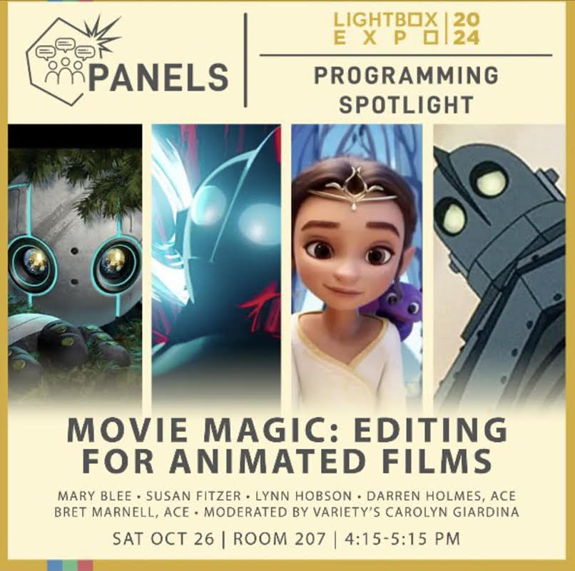 Lightbox Expo 2024 Movie Magic Editing for Animated Films Panel (LA